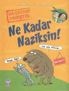 Hayatını Değiştir: Ne Kadar Naziksin! (Nezaket)