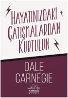 Hayatınızdaki Çatışmalardan Kurtulun