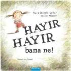 Hayır Hayır Bana Ne