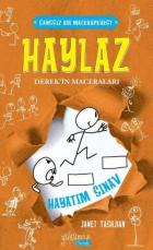 Haylaz Derekin Maceraları 5 Hayatım Sınav