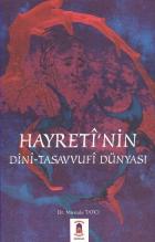 Hayretinin Dini-Tasavvufi Dünyası