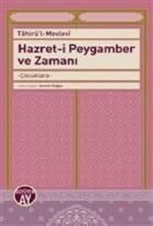 Hazret-i Peygamber ve Zamanı