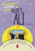 Hazreti Ali Peygamberimizin Kahraman Arkadaşı-Dört Halife