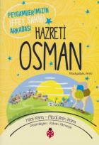 Hazreti Osman Peygamberimizin İffet Sahibi Arkadaşı-Dört Halife