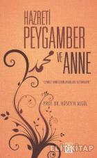 Hazreti Peygamber ve Anne