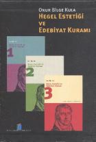 Hegel Estetiği ve Edebiyat Kuramı (3 Cilt Takım)