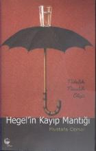 Hegel'in Kayıp Mantığı