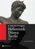 Hellenistik Dünya Tarihi MÖ 323-30