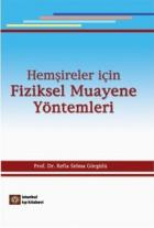 Hemşireler İçin Fiziksel Muayene Yöntemleri