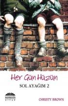 Her Gün Hüzün - Sol Ayağım / 2