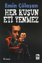 Her Kuşun Eti Yenmez