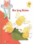 Her Şey Bizim