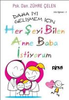 Her Şeyi Bilen Anne Baba İstiyorum