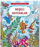 Her Yaş İçin Boyama Kitabı-Neşeli Hayvanlar