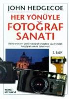 Her Yönüyle Fotoğraf Sanatı