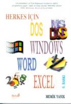 Herkes İçin DOS / WINDOWS / WORD / EXCEL