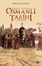 Herkes İçin Kısa Osmanlı Tarihi 1302-1922