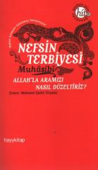 Herkes İçin Tasavvuf-8 Nefsin Terbiyesi