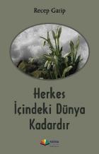 Herkes İçindeki Dünya Kadardır