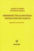 Hermeneutik Kominizm Heideggerden Marxa