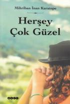 Herşey Çok Güzel