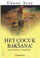 Hey Çocuk Baksana