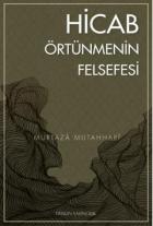 Hicab - Örtünmenin Felsefesi