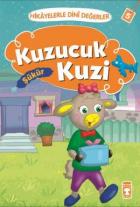 Hikayelerle Dini Değerler 5 - Kuzucuk Kuzi Şükür