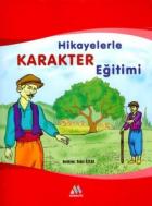 Hikayelerle Karakter Eğitimi