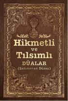 Hikmetli ve Tılsımlı Dualar