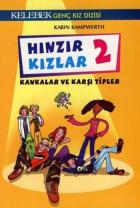 Hınzır Kızlar-2 Kankalar ve Karşı Tipler