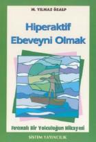 Hiperaktif Ebeveyni Olmak