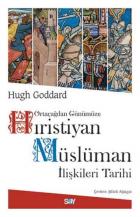 Hıristiyan Müslüman İlişkileri Tarihi