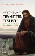 Hıristiyanlıkta Tevhit'ten Teslis'e