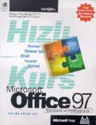 Hızlı Kurs Microsoft Office 97 Standard ve Professional Hızlı Eğitim Yeni Kullanıcılar İçin İdeal ve Ekonomik