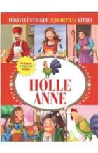 Holle Anne Hikayeli Sticker (Çıkartma) Kitabı