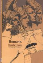 Homeros - Ozanlar Ozanı
