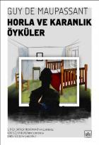 Horla ve Karanlık Öyküler