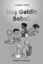 Hoş Geldin Bebek