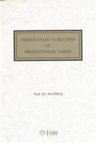 Hristiyanlık'ta Reform ve Protestanlık Tarihi