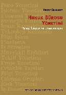 Hukuk Bürosu Yönetimi Temel İlkeler Ve Uygulamalar