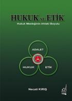 Hukuk ve Etik-Hukuk Mesleğinin Ahlaki Boyutu