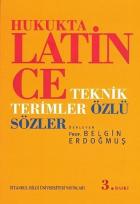 Hukukta Latince Teknik Terimler Özlü Sözler