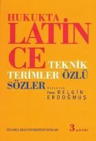 Hukukta Latince Teknik Terimler Özlü Sözler