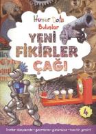 Hüner Dolu Buluşlar-4: Yeni Fikirler Çağı