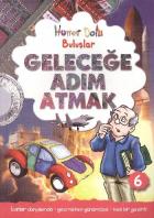 Hüner Dolu Buluşlar-6: Geleceğe Adım Atmak