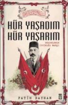 Hür Yaşadım Hür Yaşarım