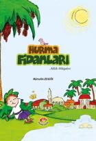 Hurma Fidanları - Ahlak Hikayeleri