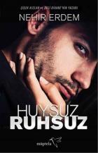 Huysuz ve Ruhsuz