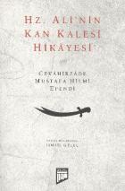 Hz. Ali'nin Kan Kalesi Hikayesi
